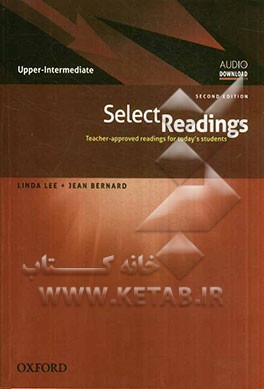 Select readings intermediate: teacher-approved readings for today students: upper-intermediate