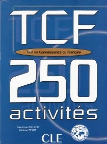 TCF test de Connaissance du Francais 250 activites CD