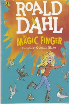 Roald Dahl the Magic Finger