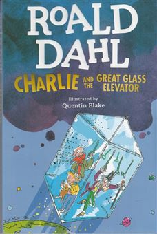 Roald Dahl Charlie and the Great Glass Elevator