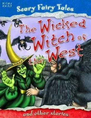 The Wicked Witch of the West and Other Stories