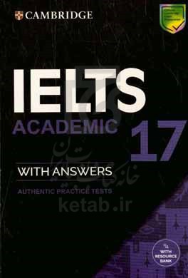 Cambridge IELTS 17: academic with answers