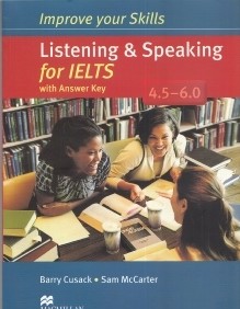 Improve Your Skills Listening Speaking for IELTS With Answer Key 4.5 - 6.0 CD