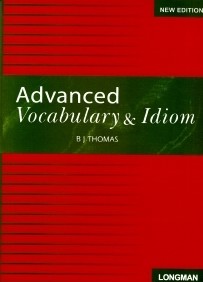 Advanced Vocabulary and Idiom