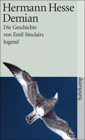 Demian. Die Geschichte von Emil Sinclairs Jugend