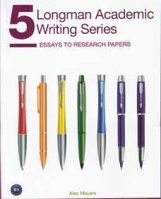 (Longman Academic Writing Series 5 (Essays to Research Papers