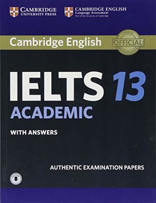 Cambridge English IELTS 13: academic with answers