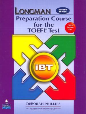 Longman Preparation Course for the TOEFL iBT Test