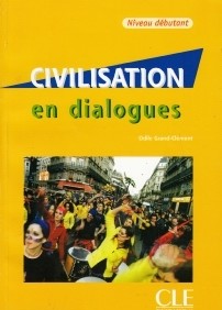 Civilisation en Dialogues Niveau Debutant CD